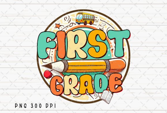 First Grade Teacher Back to School PNG: What It Is, When It Fits, and How It Compares